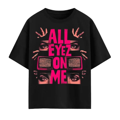 ALL EYEZ ON ME