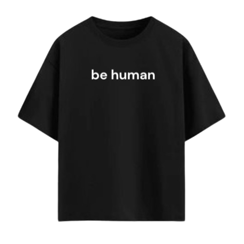 Be Human
