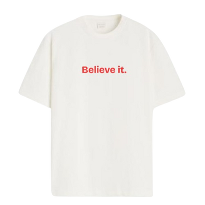 Believe It